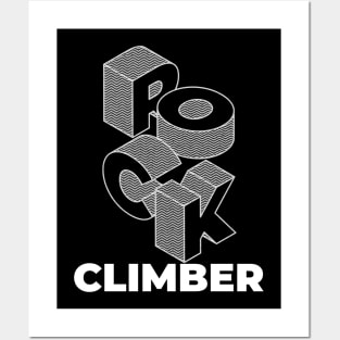 Rock Climber Rocks! Posters and Art